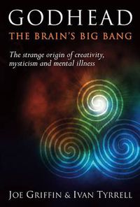 Cover image for Godhead: The Brain's Big Bang