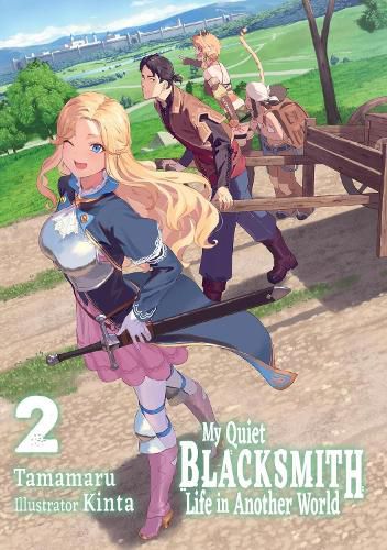 Cover image for My Quiet Blacksmith Life in Another World: Volume 2 (Light Novel)