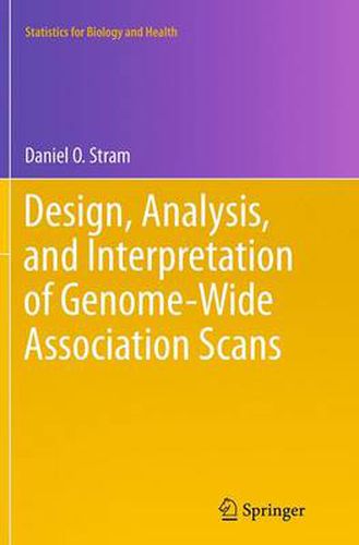Cover image for Design, Analysis, and Interpretation of Genome-Wide Association Scans