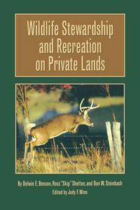 Cover image for Wildlife Stewardship and Recreation on Private Lands
