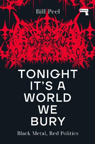 Tonight It's a World We Bury