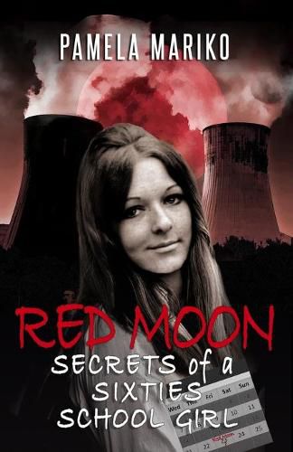 Cover image for Red Moon - Secrets of a Sixties School Girl