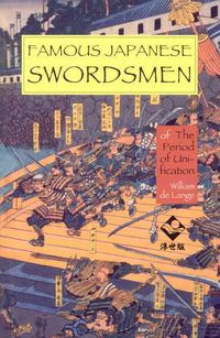 Cover image for Famous Japanese Swordsmen: Of the Period of Unification