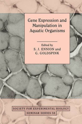 Cover image for Gene Expression and Manipulation in Aquatic Organisms