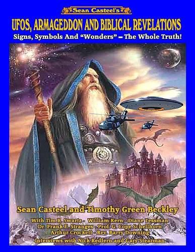 UFOs, Armageddon and Biblical Revelations: Signs, Symbols and Wonders - The Whole Truth!