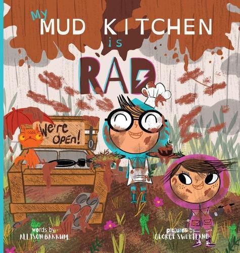 Cover image for My Mud Kitchen is Rad