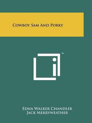 Cover image for Cowboy Sam and Porky