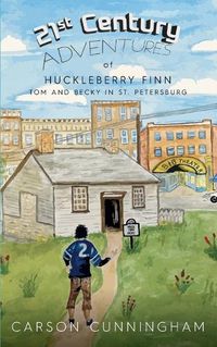 Cover image for 21st Century Adventures of Huckleberry Finn