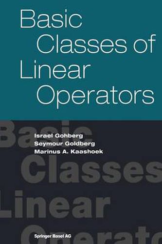 Basic Classes of Linear Operators