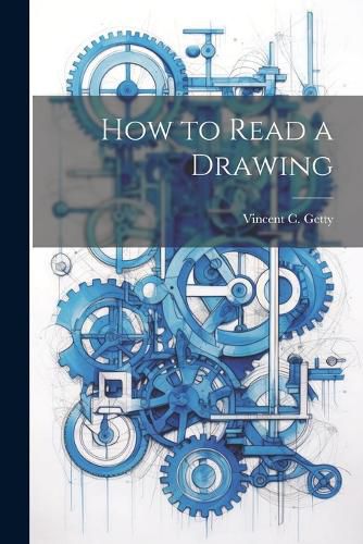 How to Read a Drawing