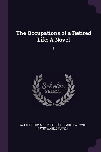 Cover image for The Occupations of a Retired Life