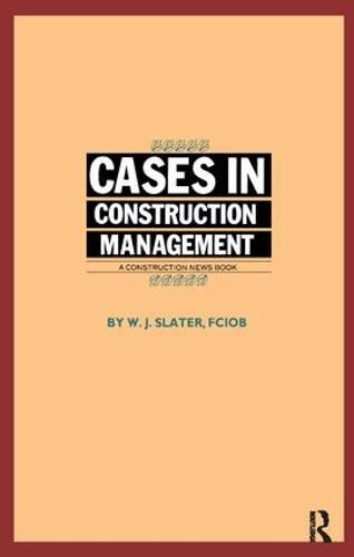 Cover image for Cases in Construction Management