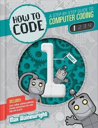 Cover image for How to Code: A Step-By-Step Guide to Computer Coding