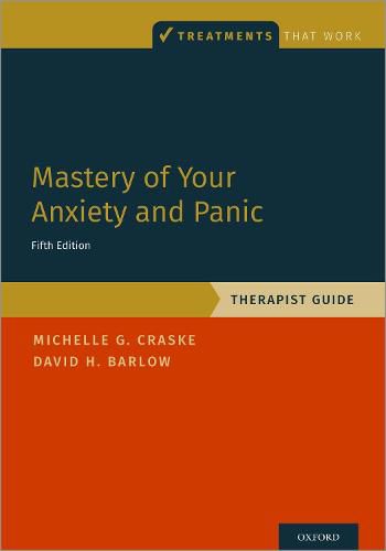 Cover image for Mastery of Your Anxiety and Panic: Therapist Guide