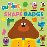 Cover image for Hey Duggee: The Shape Badge