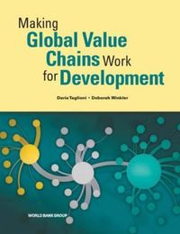 Cover image for Making Global Value Chains Work for Development