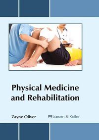 Cover image for Physical Medicine and Rehabilitation