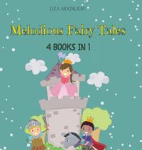 Cover image for Melodious Fairy Tales: 4 Books in 1