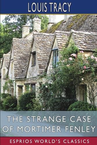 Cover image for The Strange Case of Mortimer Fenley (Esprios Classics)