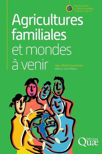 Cover image for Agricultures familiales et mondes a venir