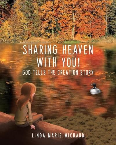 Cover image for Sharing Heaven with You!: God tells the creation story