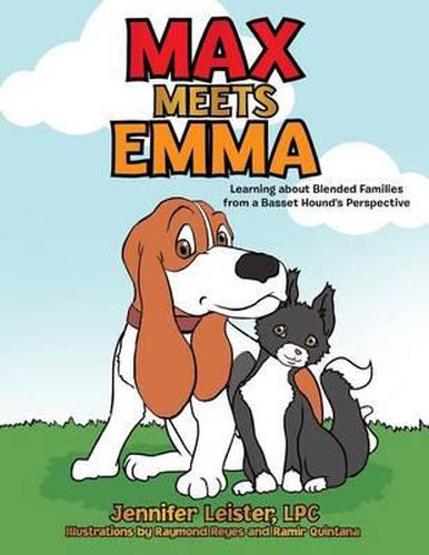 Cover image for Max Meets Emma Learning about Blended Families from a Basset Hound's Perspective