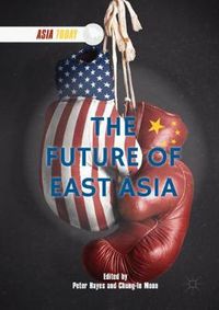 Cover image for The Future of East Asia