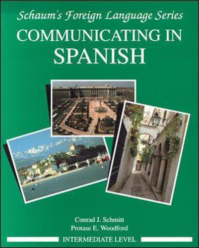 Communicating In Spanish (Intermediate Level)