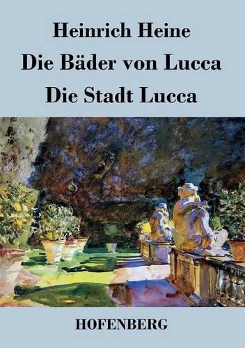 Cover image for Die Bader von Lucca / Die Stadt Lucca
