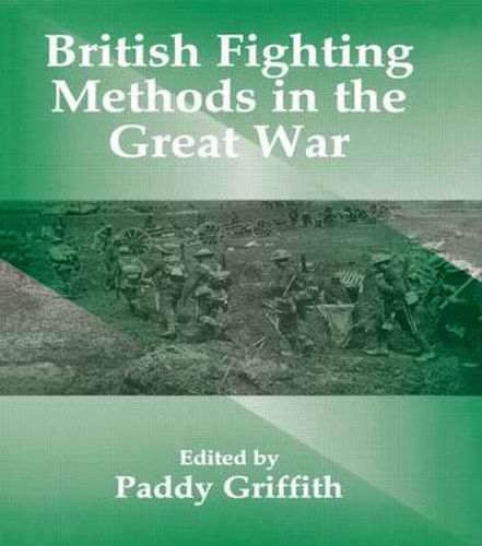 British Fighting Methods in the Great War