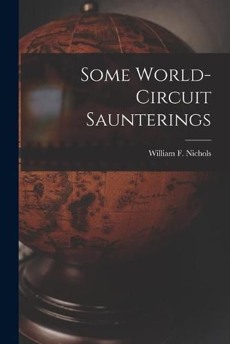 Some World-circuit Saunterings