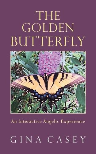 Cover image for The Golden Butterfly: An Interactive Angelic Experience