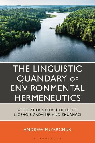 Cover image for The Linguistic Quandary of Environmental Hermeneutics