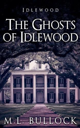 Cover image for The Ghosts of Idlewood