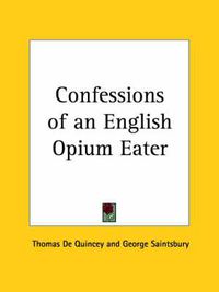 Cover image for Confessions of an English Opium Eater (1928)