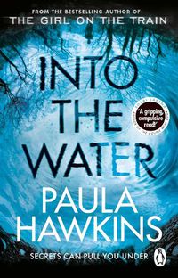 Cover image for Into the Water: The Sunday Times Bestseller
