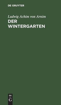 Cover image for Der Wintergarten: Novellen