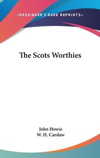 Cover image for The Scots Worthies