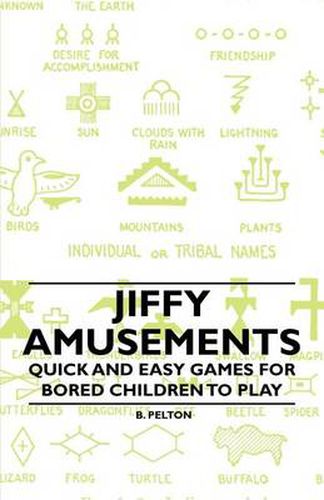 Cover image for Jiffy Amusements - Quick and Easy Games for Bored Children to Play