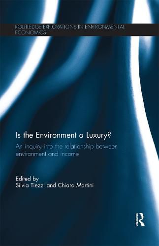 Cover image for Is the Environment a Luxury?: An Inquiry into the relationship between environment and income