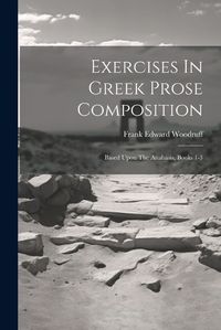 Cover image for Exercises In Greek Prose Composition