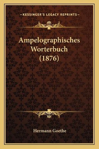 Ampelographisches Worterbuch (1876)