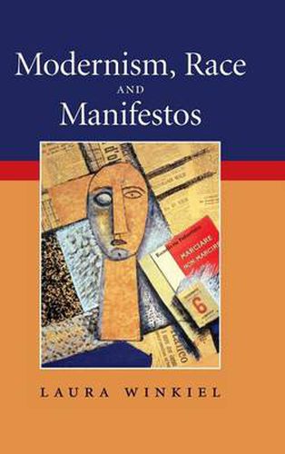 Cover image for Modernism, Race and Manifestos