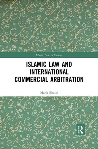 Cover image for Islamic Law and International Commercial Arbitration