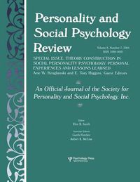 Cover image for Theory Construction in Social Personality: Personal Experiences and Lessons Learned: Personal Experiences and Lessons Learned: A Special Issue of personality and Social Psychology Review