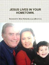 Cover image for Jesus Lives in Your Hometown.