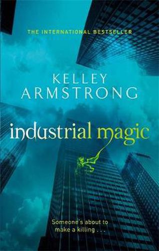 Cover image for Industrial Magic: Book 4 in the Women of the Otherworld Series