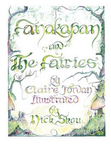 Cover image for Fanakapan and the Fairies - A Children's Fairy Story