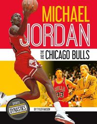 Cover image for Michael Jordan and the Chicago Bulls