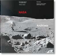 Cover image for The NASA Archives. 60 Years in Space